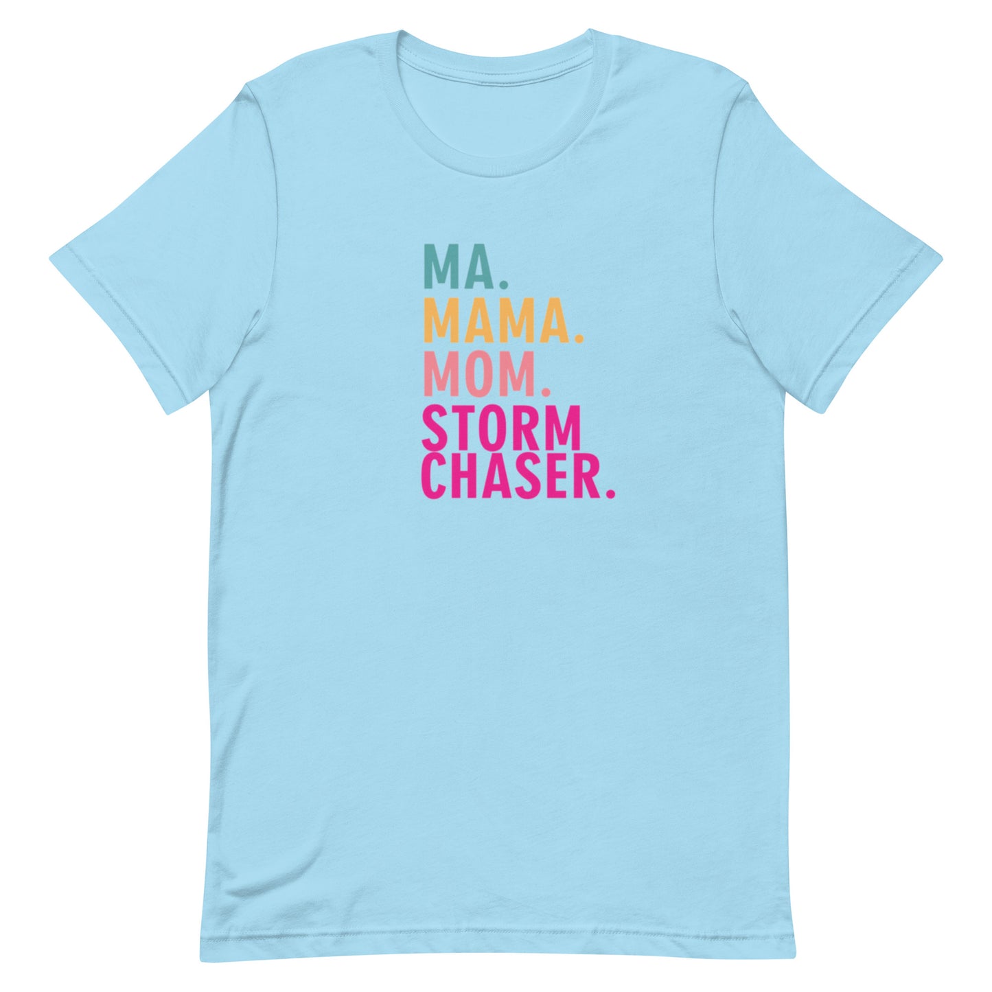 Mom Storm Chaser Unisex t-shirt