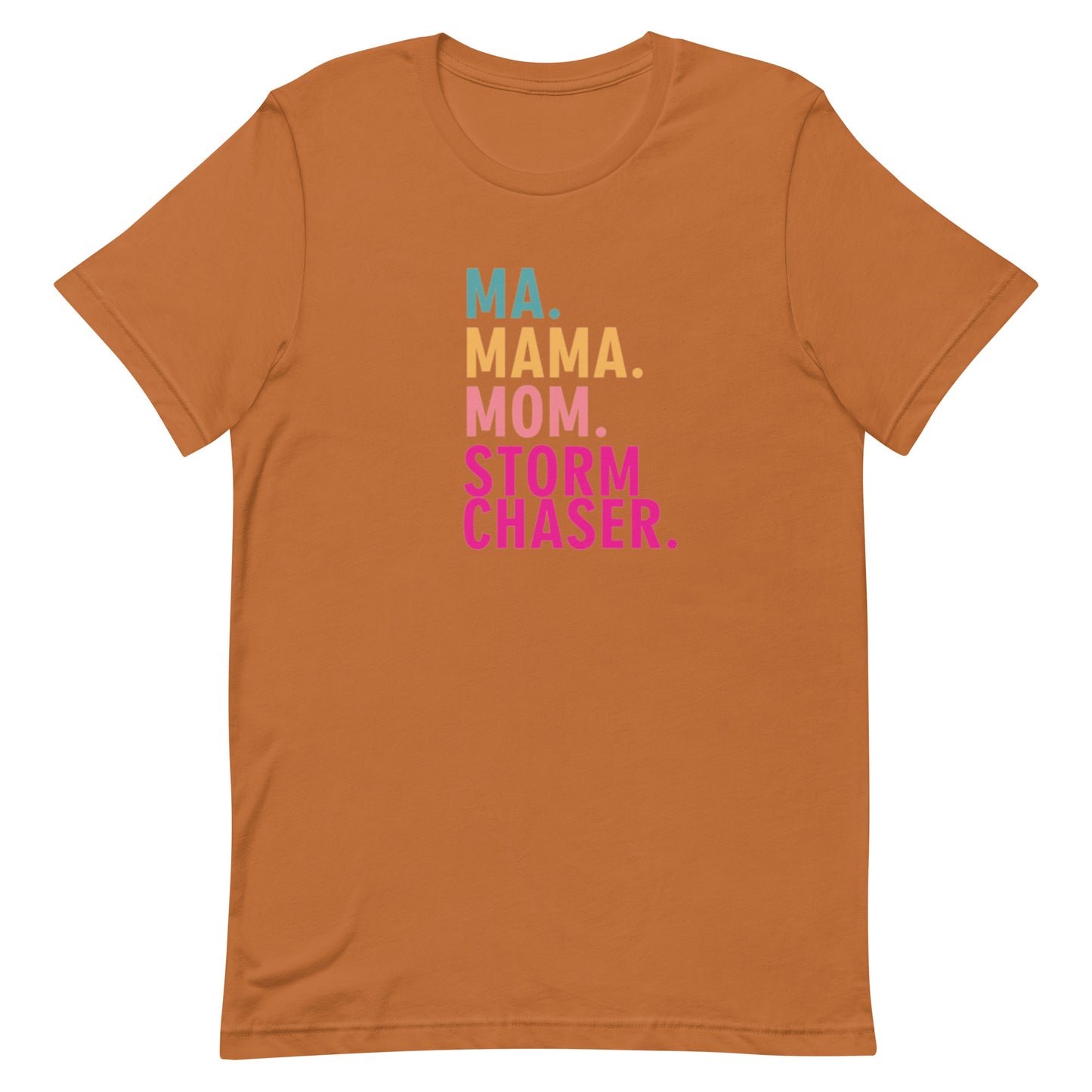 Mom Storm Chaser Unisex t-shirt