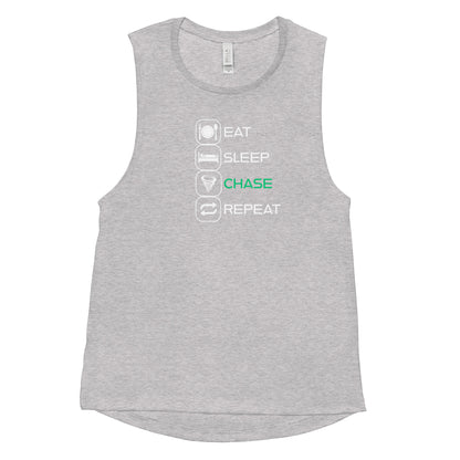 Eat, Sleep, Chase Ladies’ Muscle Tank